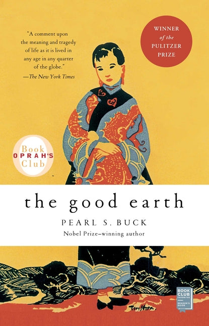The Good Earth -- Pearl S. Buck, Paperback