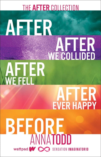 The After Collection: After, After We Collided, After We Fell, After Ever Happy, Before -- Anna Todd, Paperback