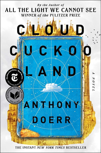 Cloud Cuckoo Land -- Anthony Doerr, Hardcover