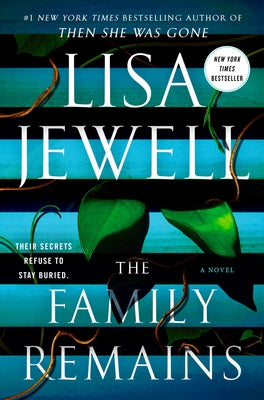 The Family Remains -- Lisa Jewell, Hardcover