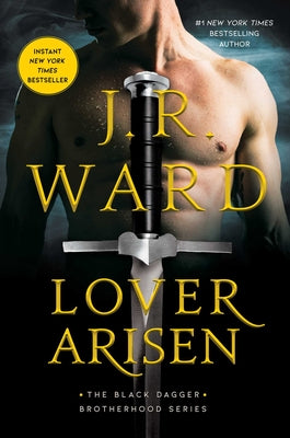Lover Arisen: Volume 20 by Ward, J. R.