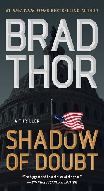 Shadow of Doubt: A Thriller -- Brad Thor, Mass Market Paperbound