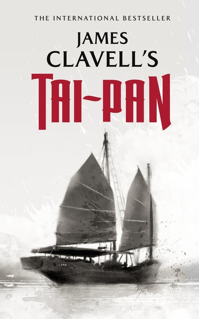 Tai-Pan -- James Clavell, Paperback