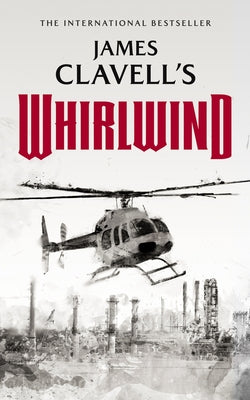 Whirlwind -- James Clavell, Paperback