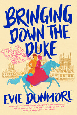 Bringing Down the Duke by Dunmore, Evie