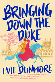 Bringing Down the Duke by Dunmore, Evie