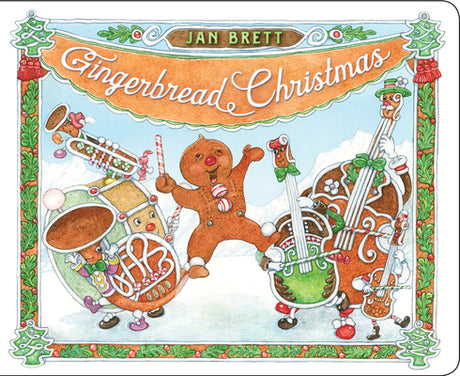 Gingerbread Christmas -- Jan Brett, Board Book