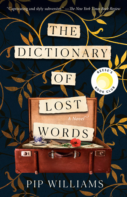 The Dictionary of Lost Words: Reese's Book Club -- Pip Williams, Paperback
