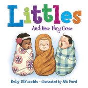 Littles: And How They Grow by Dipucchio, Kelly