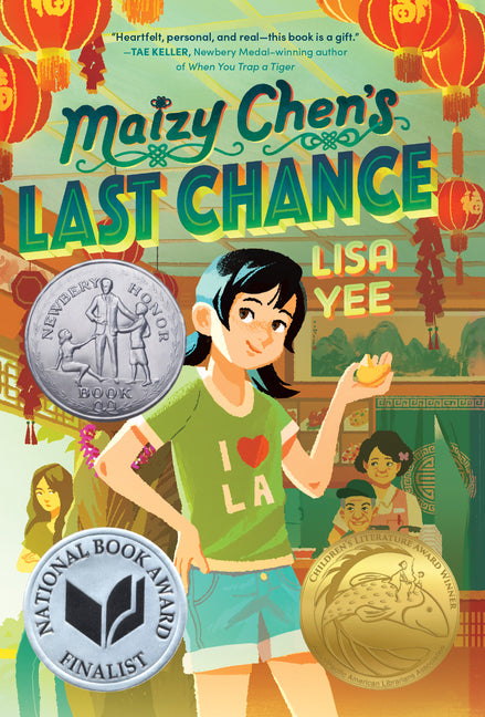 Maizy Chen's Last Chance: (Newbery Honor Award Winner) -- Lisa Yee, Paperback