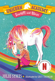 Unicorn Academy #2: Scarlett and Blaze by Sykes, Julie