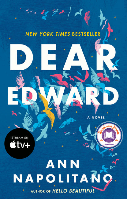 Dear Edward: A Read with Jenna Pick -- Ann Napolitano, Paperback