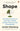 Shape: The Hidden Geometry of Information, Biology, Strategy, Democracy, and Everything Else by Ellenberg, Jordan
