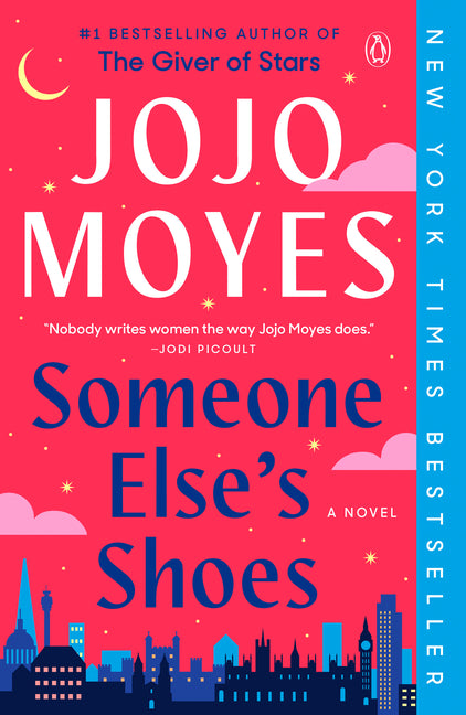 Someone Else's Shoes -- Jojo Moyes, Paperback