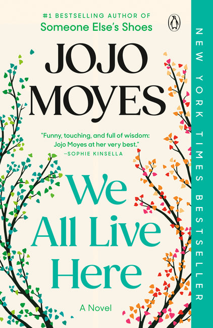 We All Live Here -- Jojo Moyes, Paperback