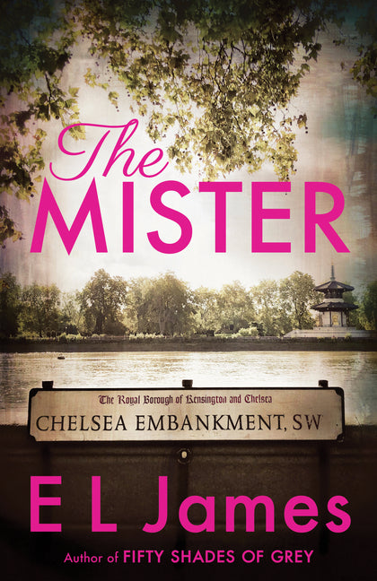 The Mister -- E. L. James, Paperback