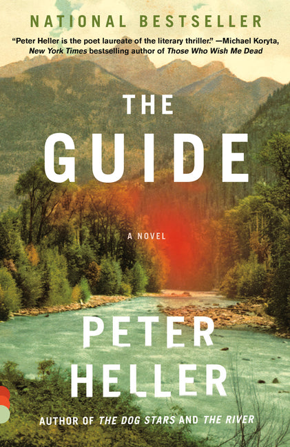The Guide -- Peter Heller, Paperback