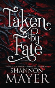 Taken by Fate by Mayer, Shannon