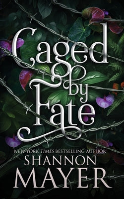 Caged by Fate by Mayer, Shannon
