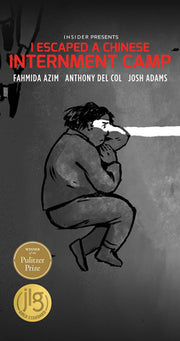I Escaped a Chinese Internment Camp by Col, Anthony Del
