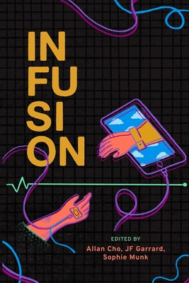 Infusion by Cho, Allan