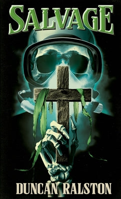 Salvage -- Duncan Ralston, Paperback
