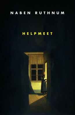 Helpmeet -- Naben Ruthnum, Paperback