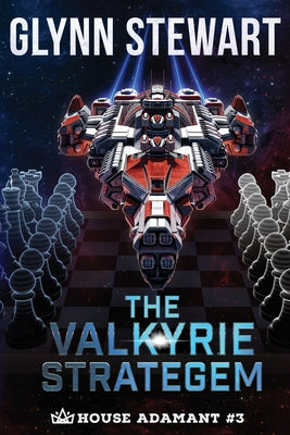 The Valkyrie Stratagem -- Glynn Stewart, Paperback