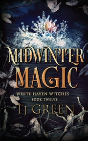 Midwinter Magic: Paranormal Witch Mystery by Green, Tj