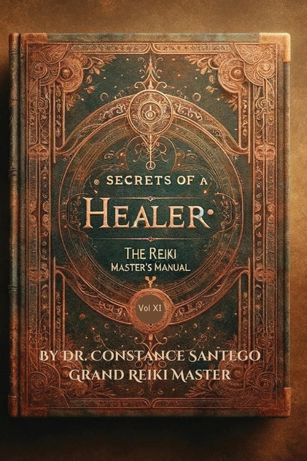 The Reiki Master's Manual -- Constance Santego, Paperback