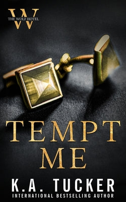 Tempt Me by Tucker, K. a.