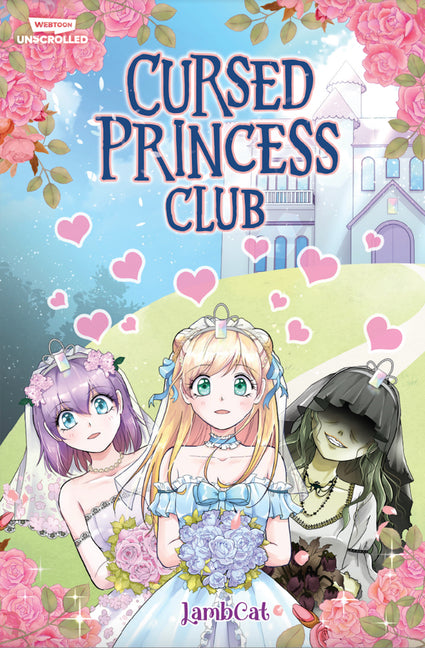 Cursed Princess Club, Vol. 1: A Webtoon Unscrolled Graphic Novel -- Lambcat, Paperback
