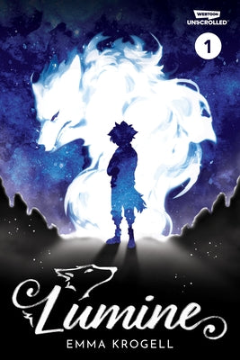 Lumine, Vol. 1: A Webtoon Unscrolled Graphic Novel -- Emma Krogell, Paperback