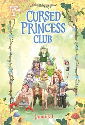 Cursed Princess Club, Vol. 3: A Webtoon Unscrolled Graphic Novel -- Lambcat, Hardcover
