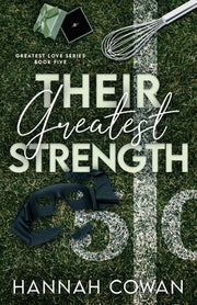 Their Greatest Strength by Cowan, Hannah