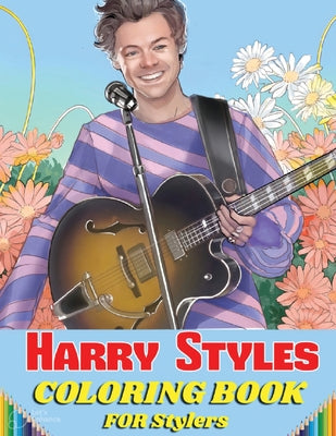 Harry Styles Coloring Book For Stylers -- Harry Styles, Paperback