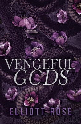 Vengeful Gods -- Elliott Rose, Paperback
