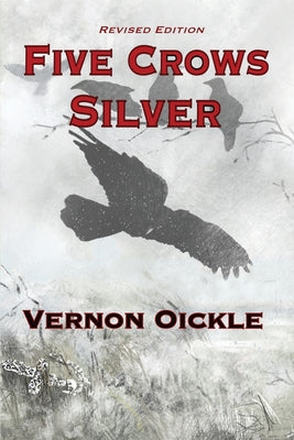 Five Crows Silver by Oickle, Vernon