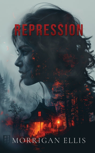 Repression -- Morrigan Ellis, Paperback