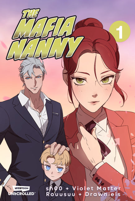 The Mafia Nanny, Vol. 1: A Webtoon Unscrolled Graphic Novel -- Sh00, Paperback