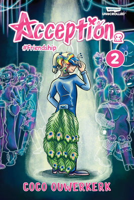 Acception, Vol. 2: A Webtoon Unscrolled Graphic Novel -- Coco Ouwerkerk, Paperback
