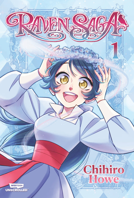 Raven Saga, Vol. 1: A Webtoon Unscrolled Graphic Novel -- Chihiro Howe, Paperback