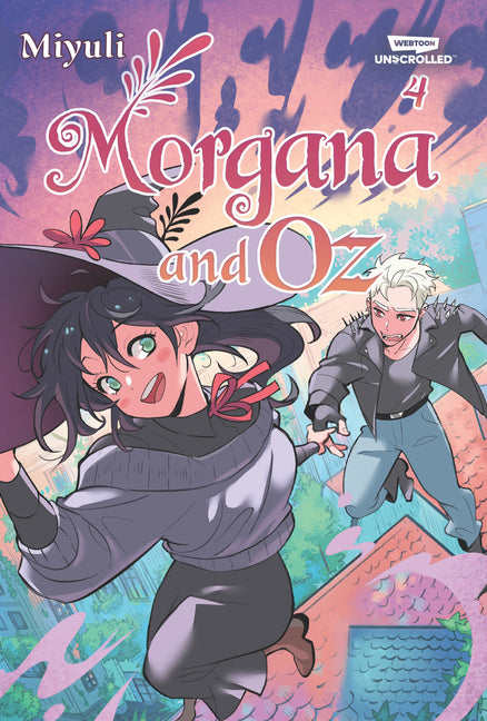 Morgana and Oz, Vol. 4: A Webtoon Unscrolled Graphic Novel -- Miyuli, Paperback