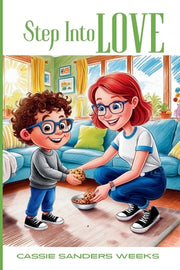 Step Into Love by Sanders Weeks, Cassie