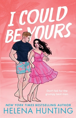 I Could Be Yours by Hunting, Helena