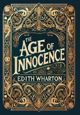 The Age of Innocence (Collector's Edition) (Laminated Hardback with Jacket) -- Edith Wharton, Hardcover