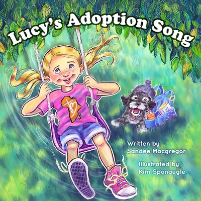 Lucy's Adoption Song by MacGregor, Sandee G.