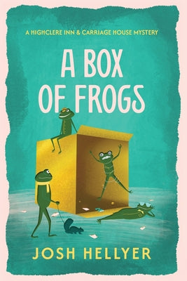 A Box of Frogs by Hellyer, Josh