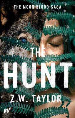 The Hunt -- Z. W. Taylor, Paperback