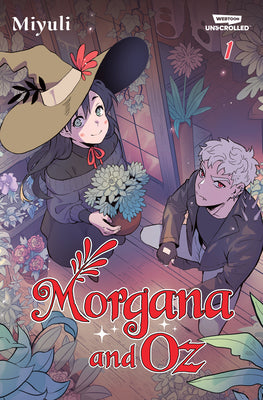 Morgana and Oz Volume One: A Webtoon Unscrolled Graphic Novel by Miyuli